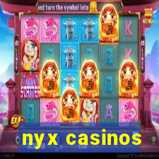 nyx casinos